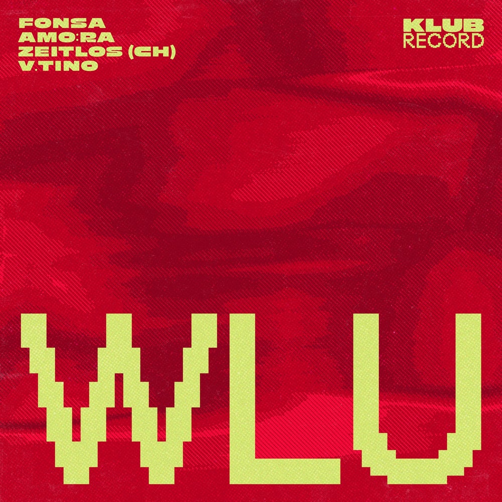 Fonsa, AMO_RA, Zeitlos (CH), V.TINO – WLU on Klub Record