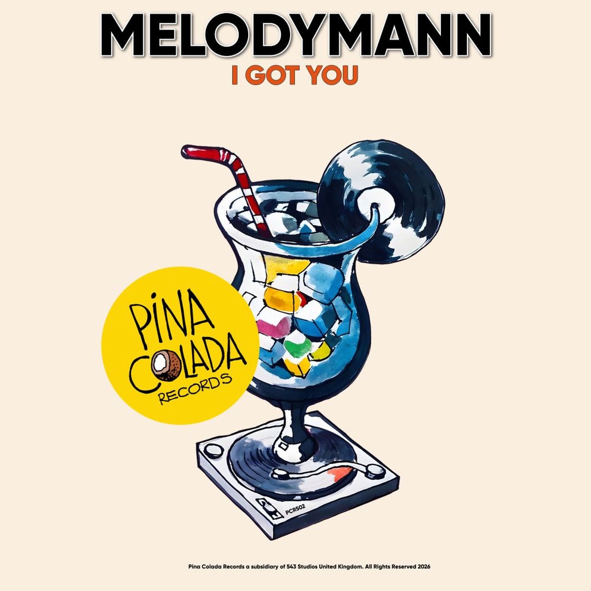 Melodymann – I Got You on Pina Colada Records