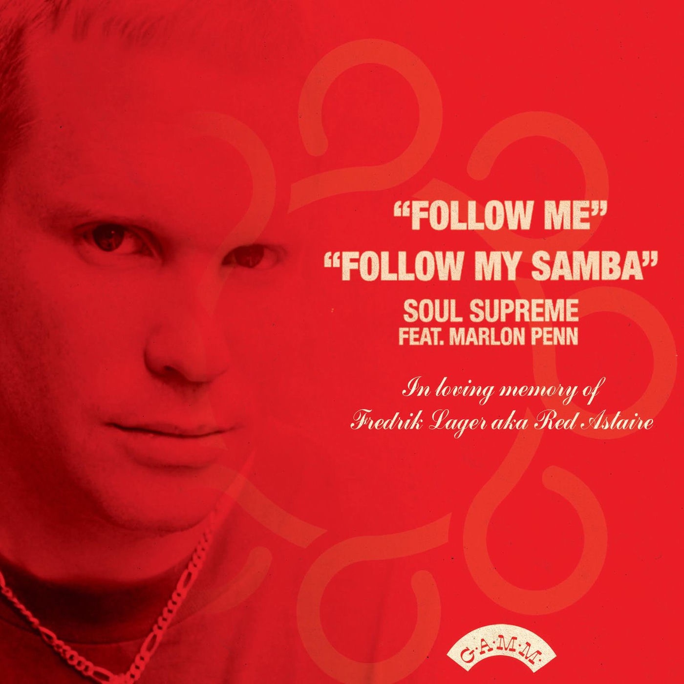 Soul Supreme, Marlon Penn – Follow Me on GAMM Enterprises