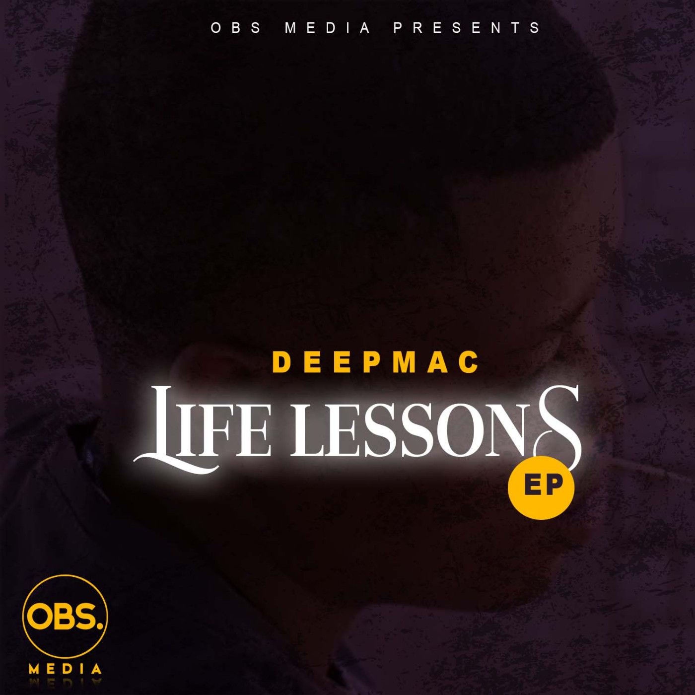 DeepMac – Life Lessons EP on OBS Media