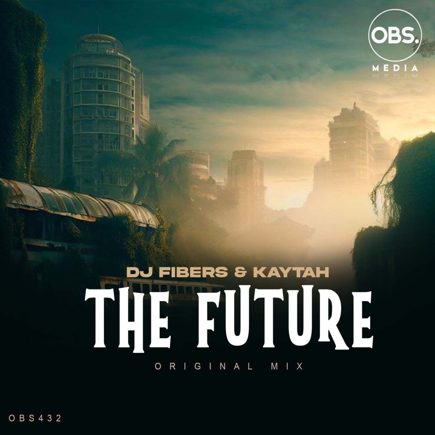 Dj Fibers, Kaytah – The Future on OBS Media