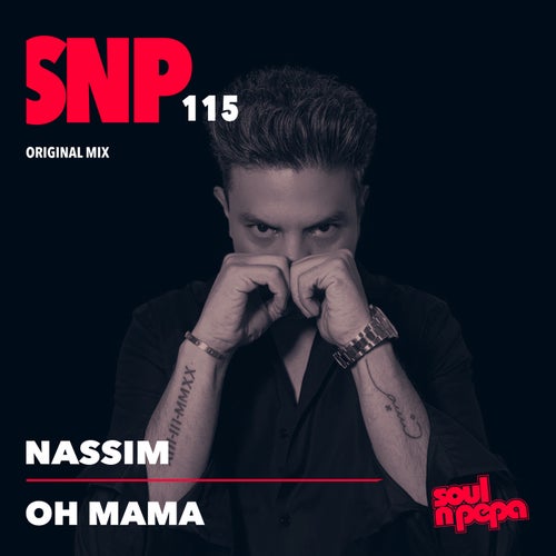 Nassim – Oh Mama on Soul N Pepa