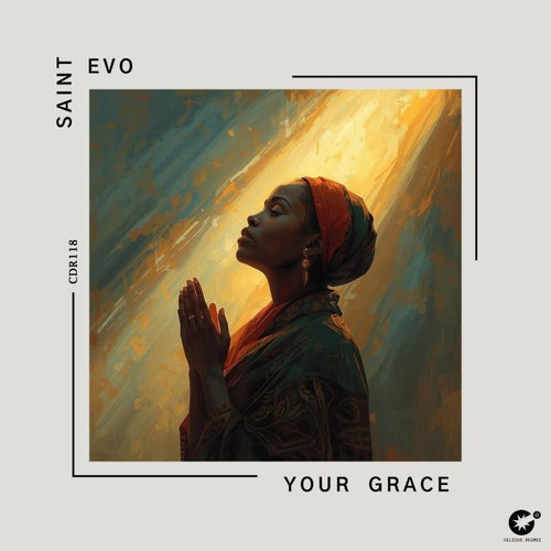 Saint Evo – Your Grace on Celsius Degree Records