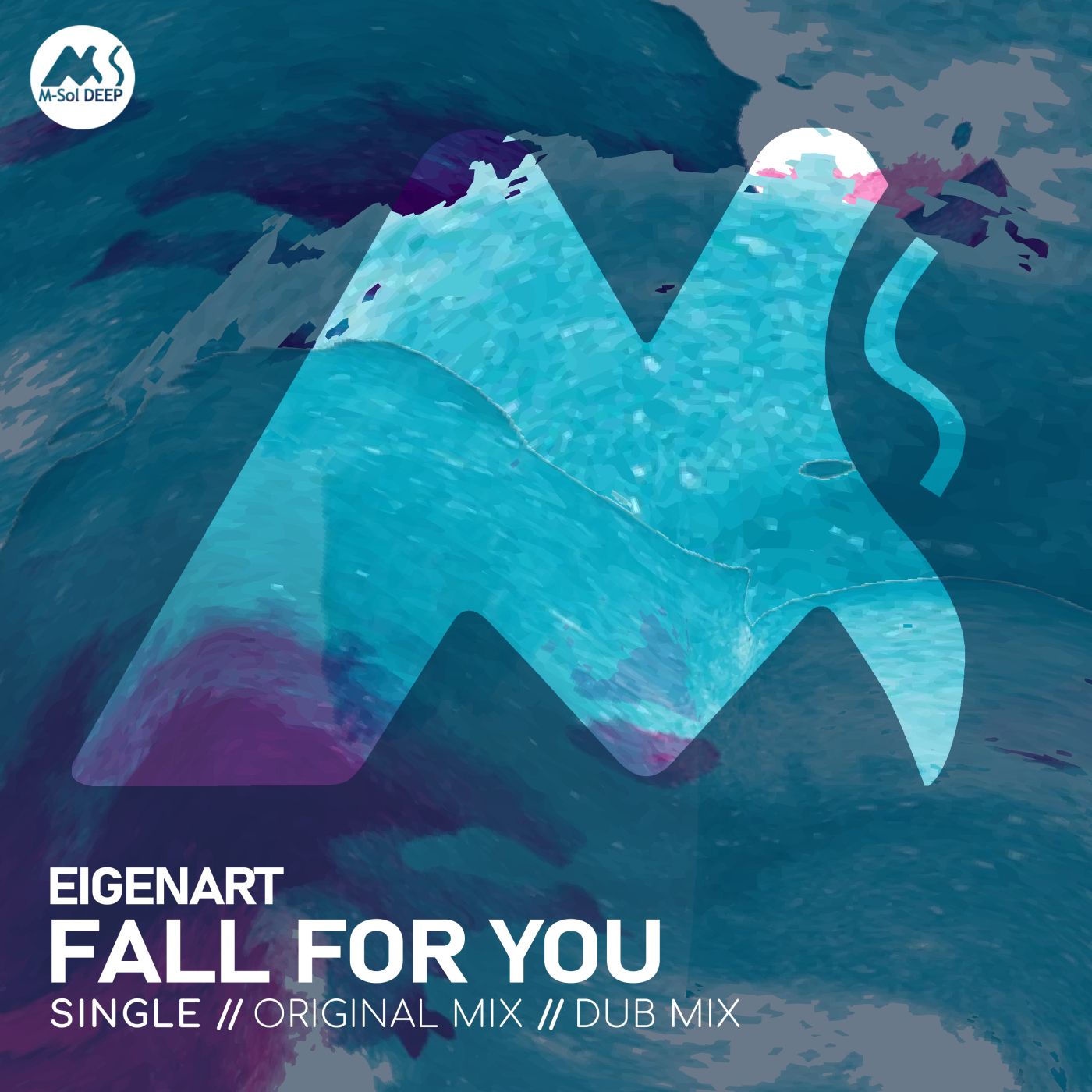 Eigenart – Fall for You on M-Sol DEEP