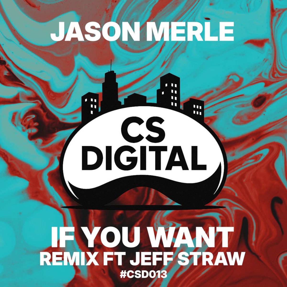 Jason Merle – If You Want on CS Digital