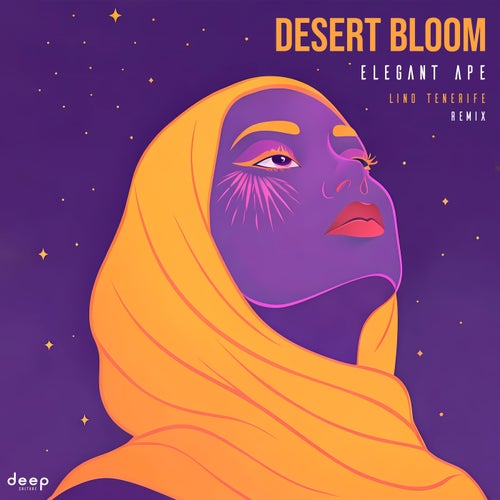 Elegant Ape – Desert Bloom (Lino Tenerife Remix) on Deep Culture