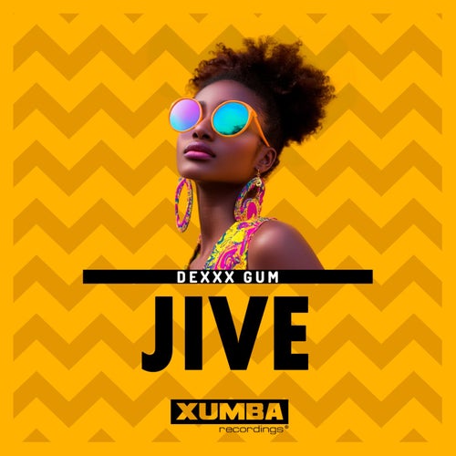 Dexxx Gum – Jive on Xumba Recordings