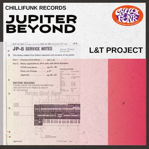 L&T Project – Jupiter / Beyond on Chillifunk
