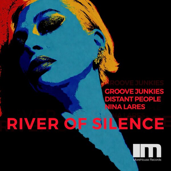 Groove Junkies – River Of Silence on MoreHouse