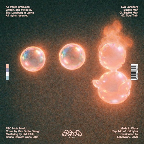 Eva Lansberg – Bubble Man on Mole Music