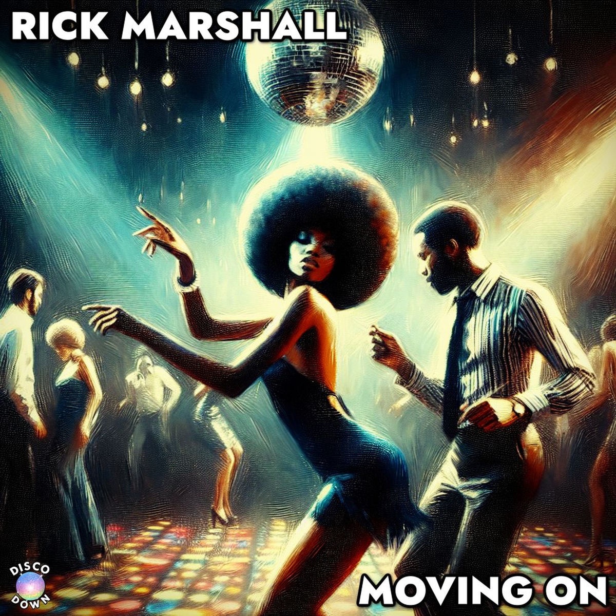 Rick Marshall – Moving On on Disco Down