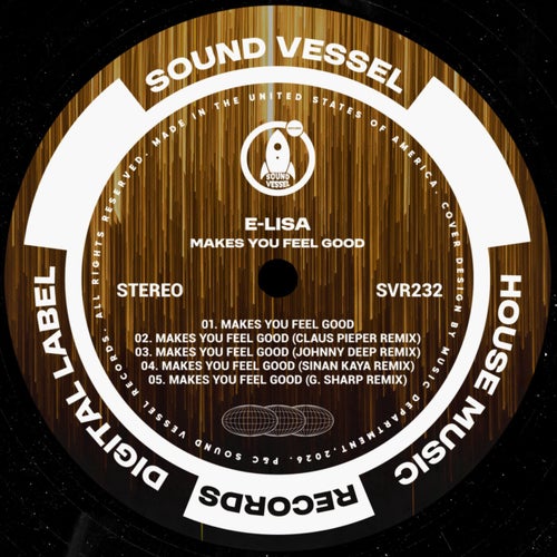 E-Lisa – Makes You Feel Good on Sound Vessel Records