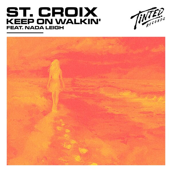 Nada Leigh, St. Croix – Keep on Walkin’ on Tinted Records
