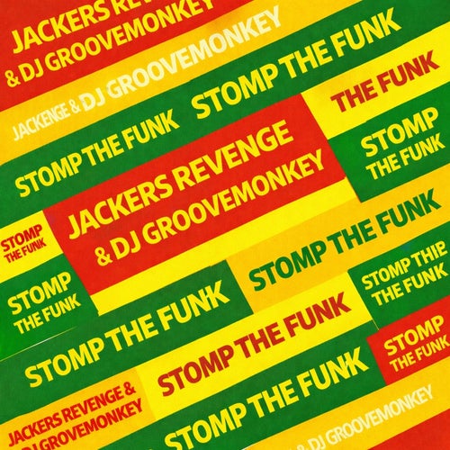 Jackers Revenge, Dj Groovemonkey – Stomp The Funk on Booth Busters