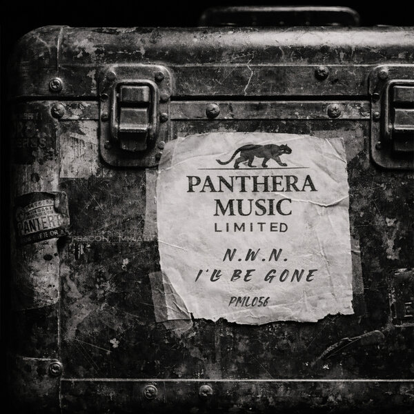 N.W.N. – I’ll Be Gone on Panthera Limited