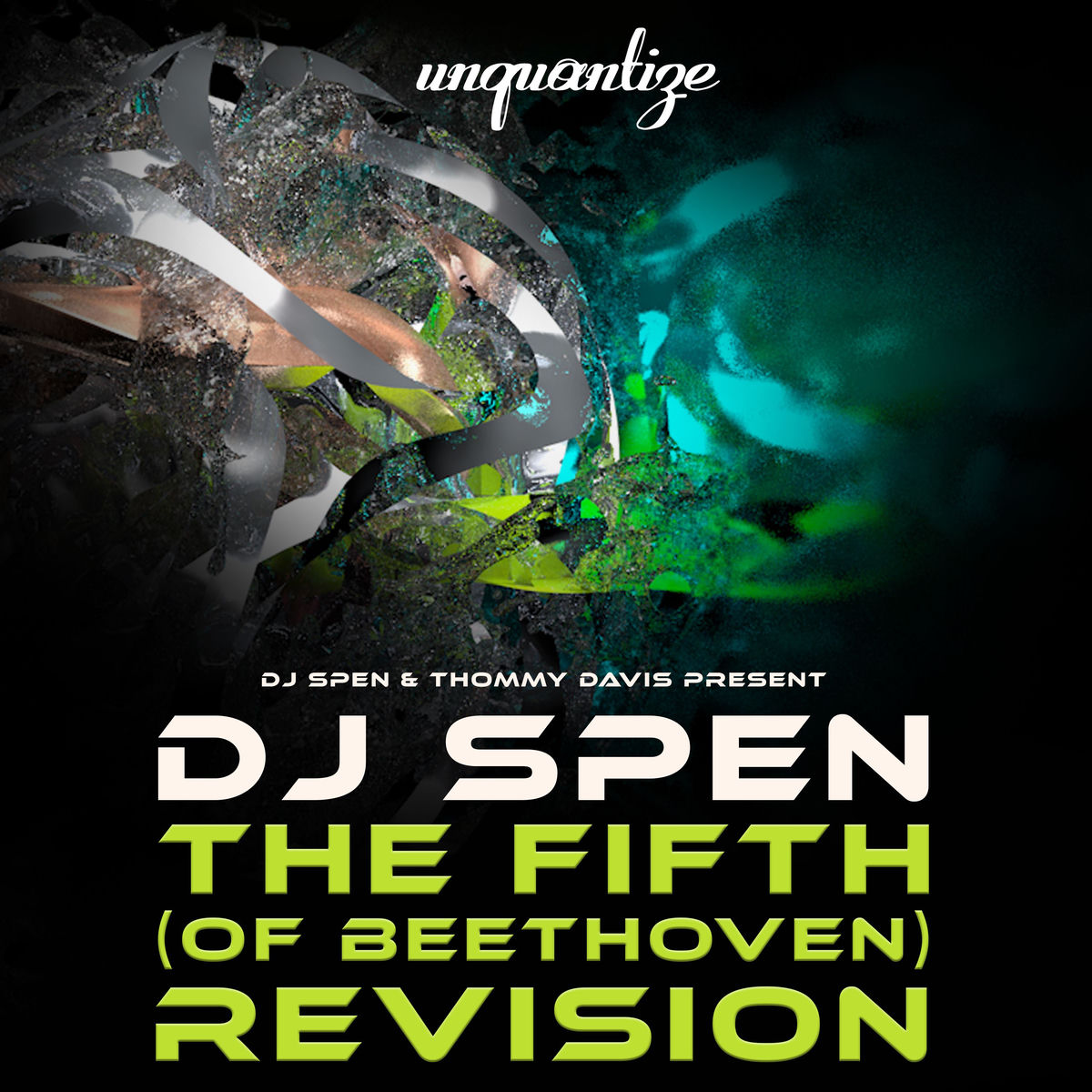 DJ Spen – The Fifth (Of Beethoven) [Revision] on unquantize