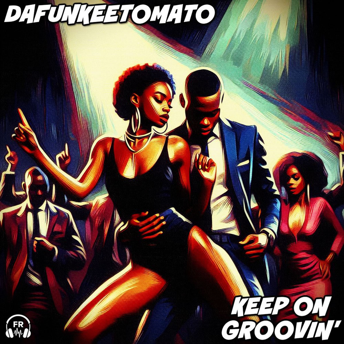 Dafunkeetomato – Keep On Groovin’ on Funky Revival