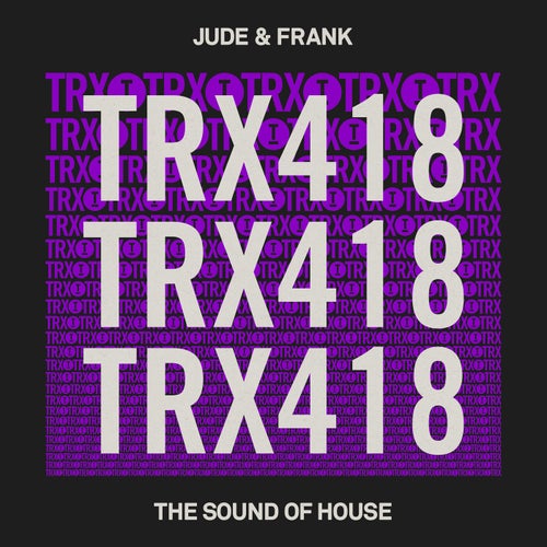 Jude & Frank – The Sound Of House on Toolroom Trax
