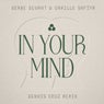 Cover Image for In Your Mind Dennis Cruz Extended Remix