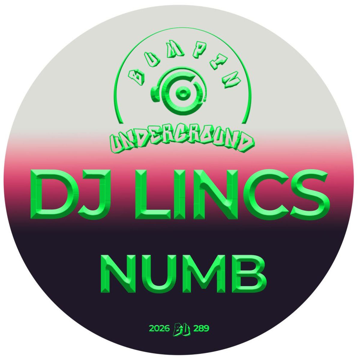 DJ LINCS – NUMB on Bumpin Underground Records